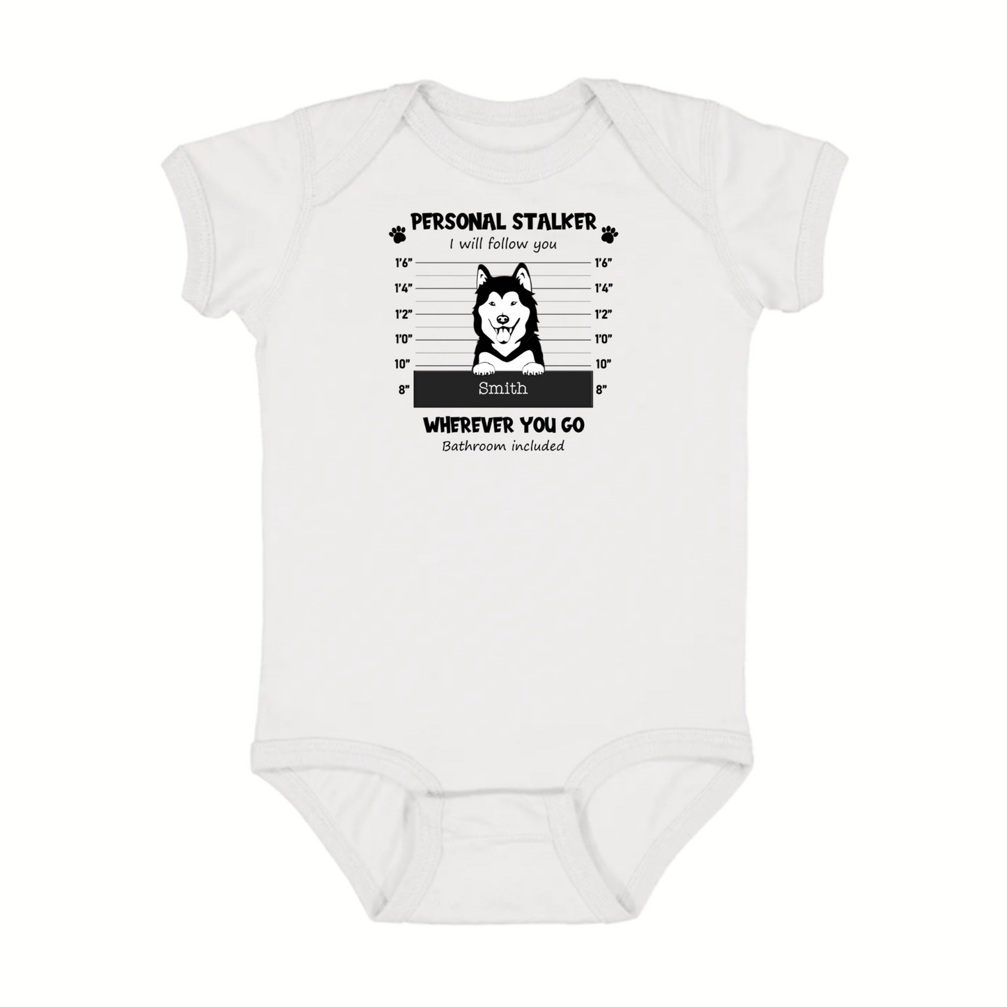 Personal Stalker Personalized Infant Fine Jersey Bodysuit