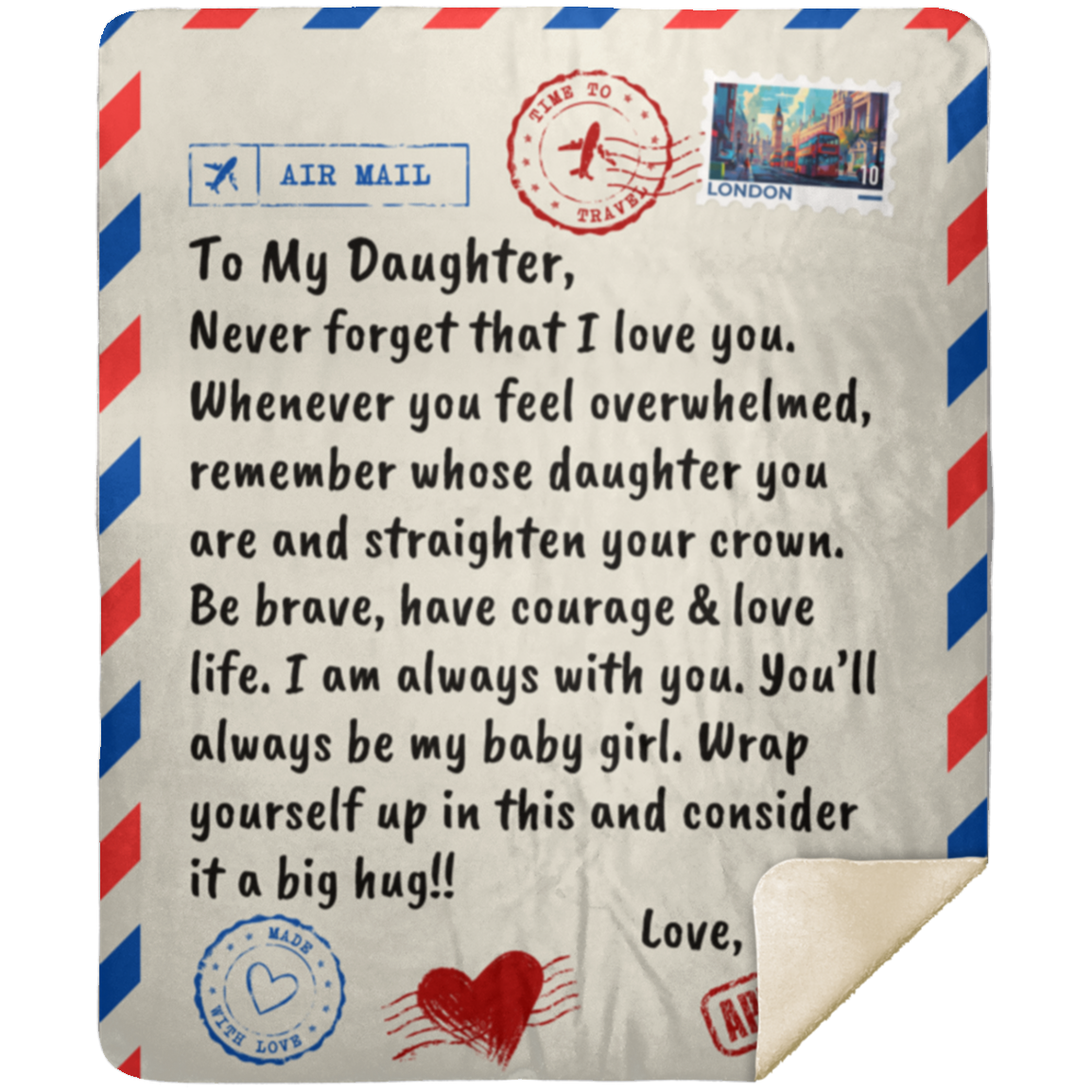 To my Daughter - Never Forget That I Love You Blanket 50x60