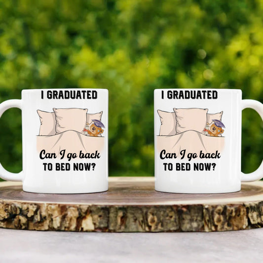 I Graduated White Mug