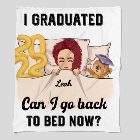 I Graduated Cozy Plush Fleece Blanket