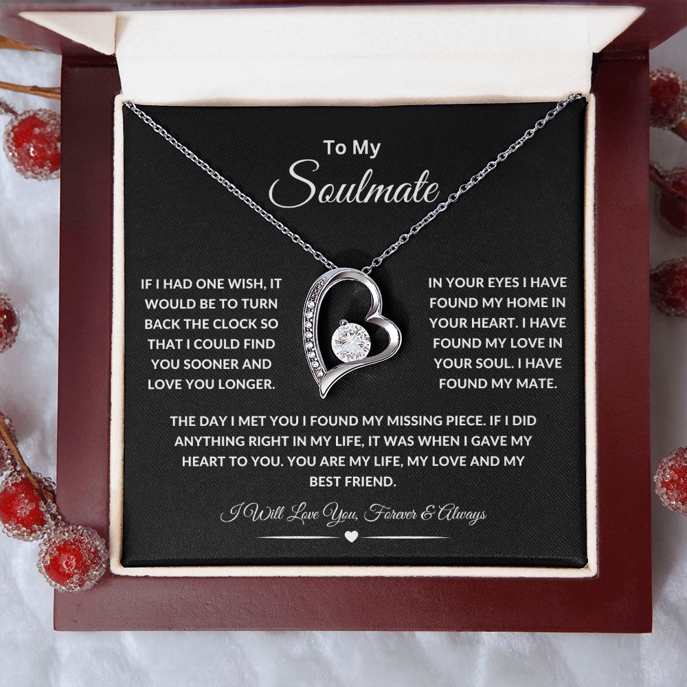 To My Soulmate Necklace | If I Had One Wish | I Will Love You Forever and Always | Blk | Forever Heart Necklace