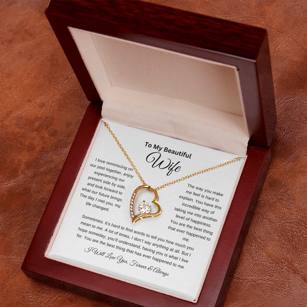 To My Beautiful Wife Necklace | I Love Reminiscing | I Will Love You Forever and Always | Wht | Forever Heart Necklace