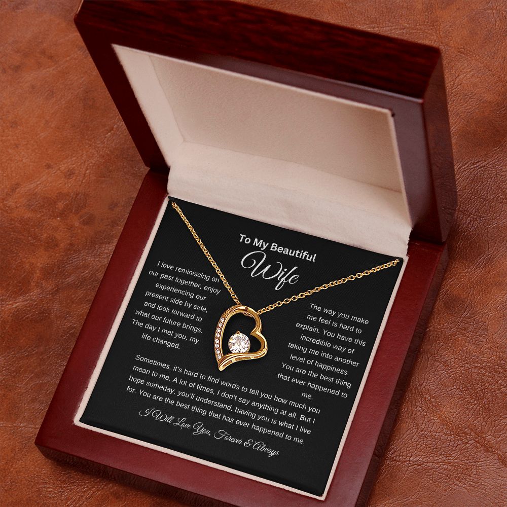 To My Beautiful Wife Necklace | I Love Reminiscing | I Will Love You Forever and Always | Blk | Forever Heart Necklace