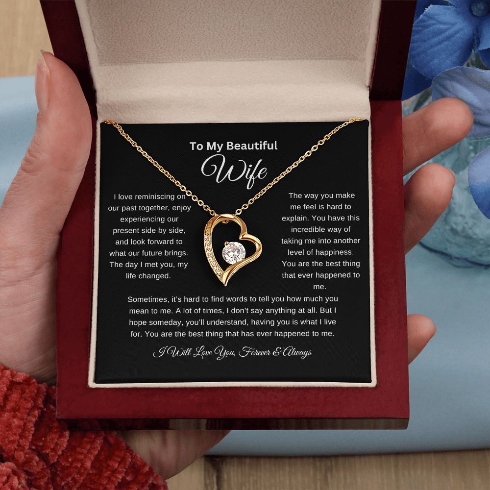 To My Beautiful Wife Necklace | I Love Reminiscing | I Will Love You Forever and Always | Blk | Forever Heart Necklace