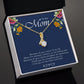 My Mom | Because Of You - Alluring Beauty Necklace