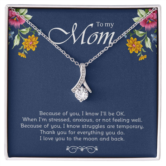 My Mom | Because Of You - Alluring Beauty Necklace