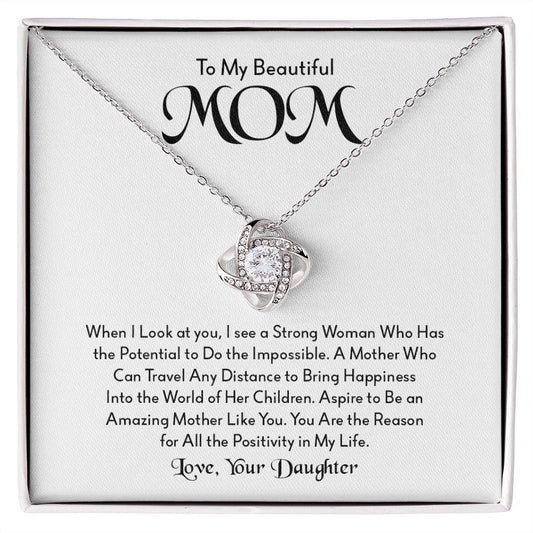 My Beautiful Mom | You Are Amazing - Love Knot Necklace