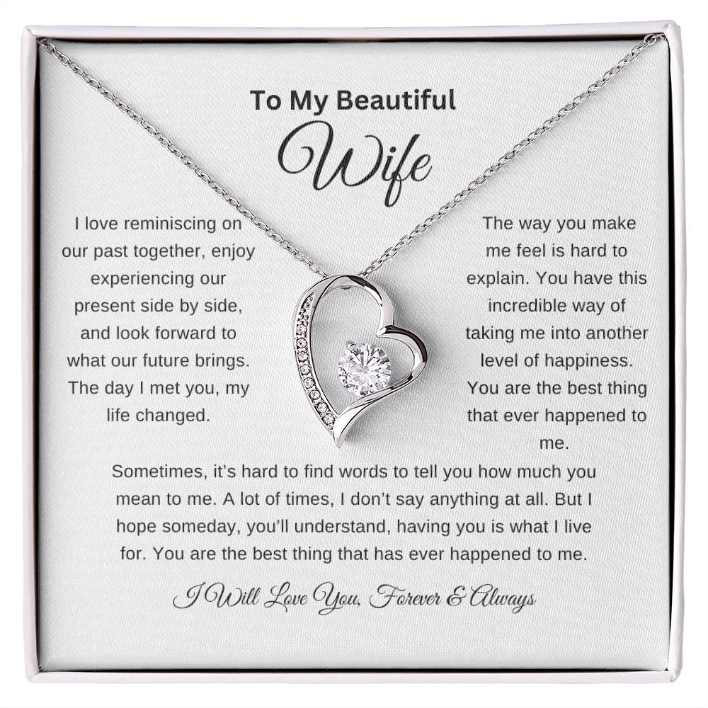 To My Beautiful Wife Necklace | I Love Reminiscing | I Will Love You Forever and Always | Wht | Forever Heart Necklace