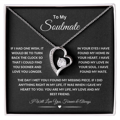 To My Soulmate Necklace | If I Had One Wish | I Will Love You Forever and Always | Blk | Forever Heart Necklace