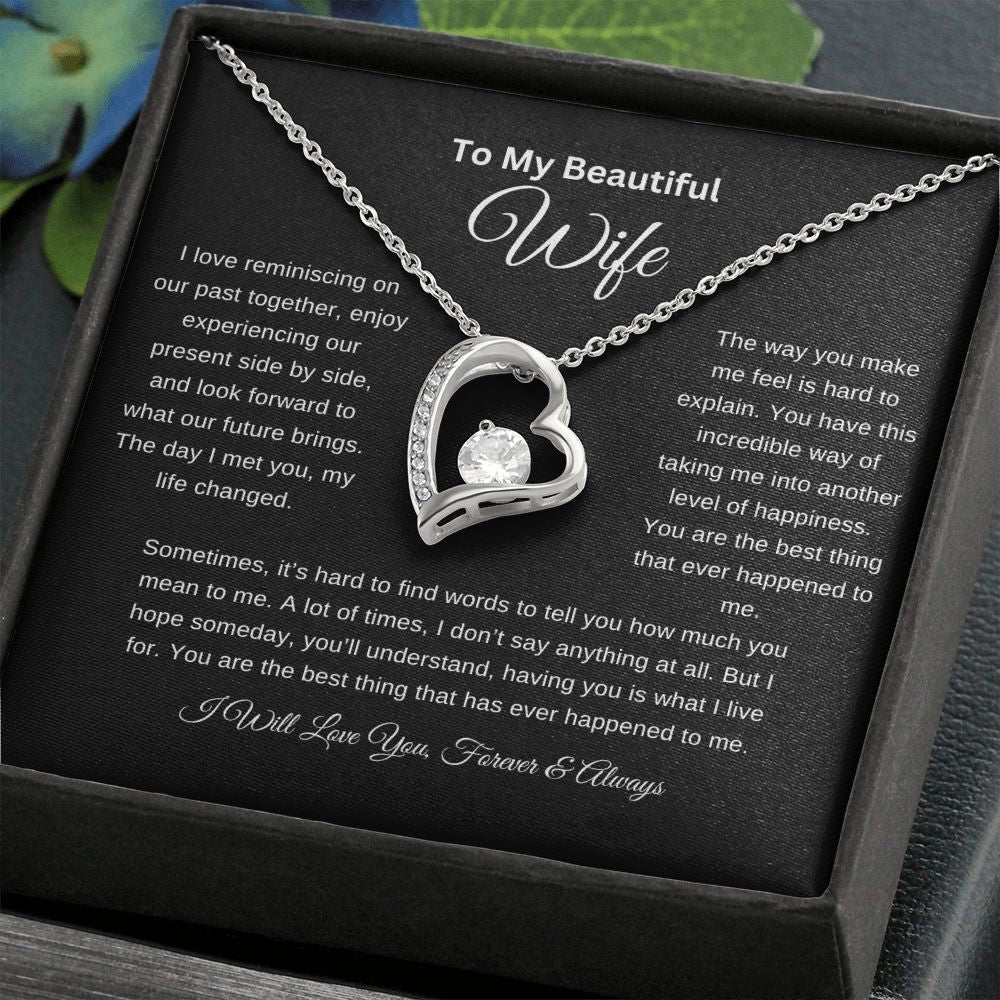 To My Beautiful Wife Necklace | I Love Reminiscing | I Will Love You Forever and Always | Blk | Forever Heart Necklace