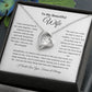 To My Beautiful Wife Necklace | I Love Reminiscing | I Will Love You Forever and Always | Wht | Forever Heart Necklace