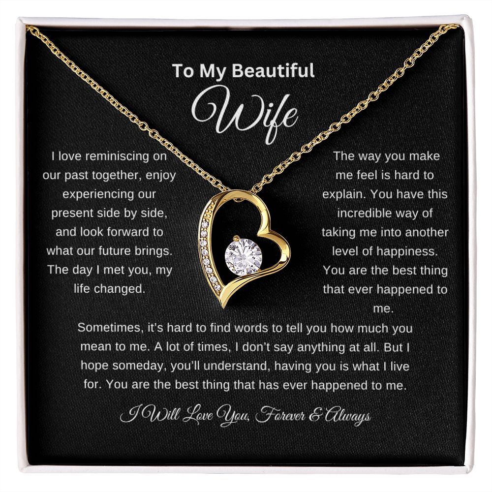 To My Beautiful Wife Necklace | I Love Reminiscing | I Will Love You Forever and Always | Blk | Forever Heart Necklace