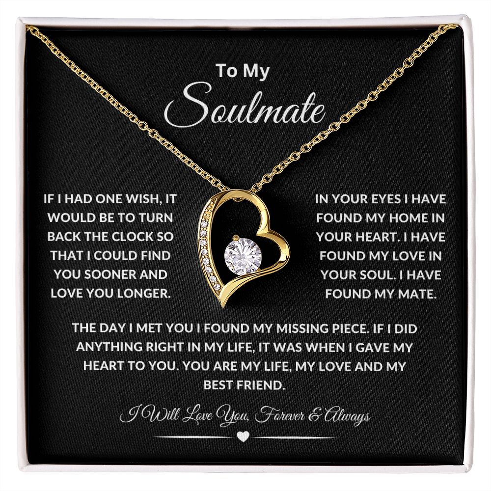 To My Soulmate Necklace | If I Had One Wish | I Will Love You Forever and Always | Blk | Forever Heart Necklace