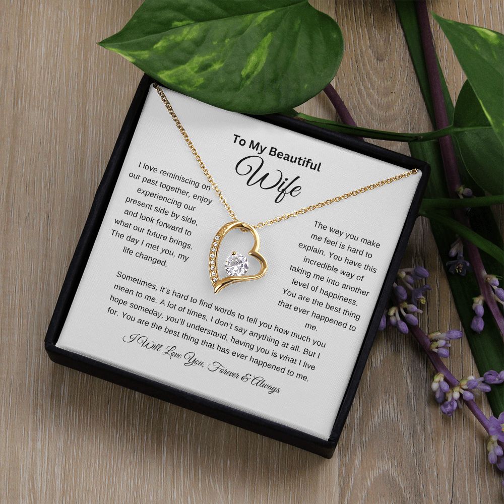 To My Beautiful Wife Necklace | I Love Reminiscing | I Will Love You Forever and Always | Wht | Forever Heart Necklace